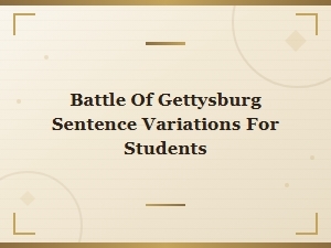 Battle of Gettysburg Sentence Examples for Students